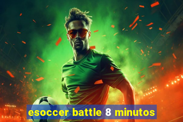 esoccer battle 8 minutos